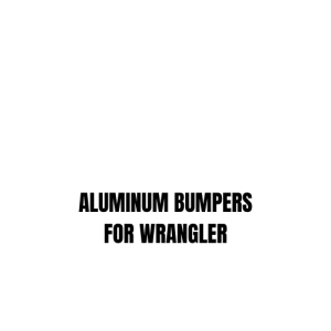 ALUMINUM BUMPERS FOR WRANGLER