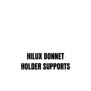 HILUX BONNET HOLDER SUPPORTS