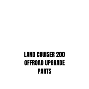 LAND CRUISER 200 OFFROAD UPGRADE PARTS