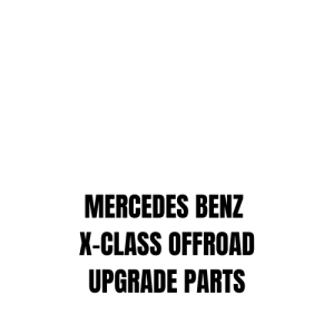 MERCEDES BENZ X-CLASS OFFROAD UPGRADE PARTS