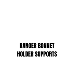 RANGER BONNET HOLDER SUPPORTS