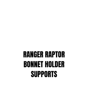 RANGER RAPTOR BONNET HOLDER SUPPORTS